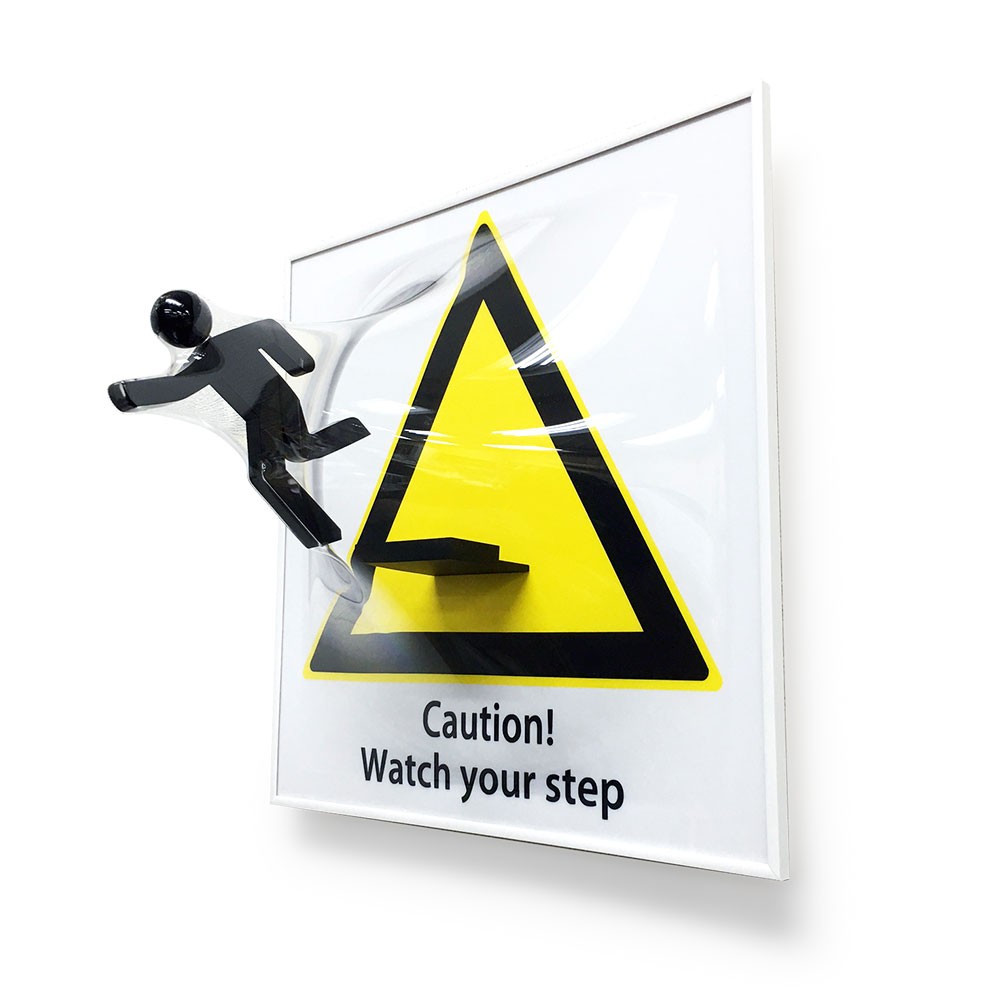 [Watch your step]
